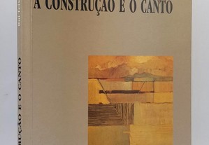 POESIA Rui Teixeira Motta // A Construção e o Canto