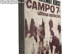 Campo 7 (ltima estao) - Hans Hellmut Kirst