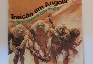 Traição em Angola // Revista Gazeta Julho 1977