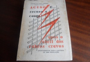 "ACUSO e  Recuso a Canga Após o Abril dos Rubros Cravos" de Afonso da Costa Ribeiro - 1ª Edição de 1976