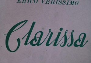 Clarissa de Erico Veríssimo - 1ª Edição 1947
