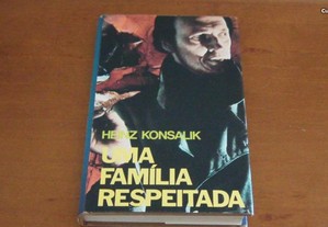 Uma família respeitada de Heinz Konsalik
