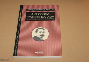 A Filosofia Trágica da Vida /Joaquim Carlos Araújo