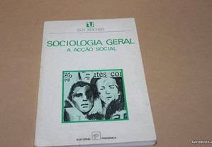 Sociologia Geral -A Acção Social//Guy Rocher