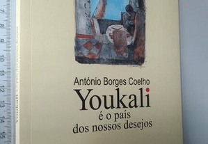Youkali é o país dos nossos desejos - António Borges Coelho