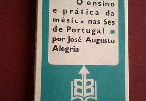 José Augusto Alegria-O Ensino da Música nas Sés-1985