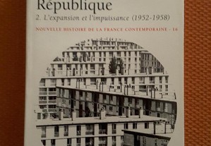 La France de la Quatrième Republique 1952/1958