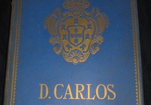 Livro D. Carlos História do seu reinado 1926