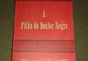 A filha do Doutor Negro, de Camilo Castelo Branco.