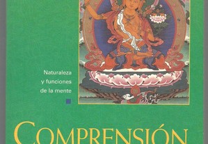 Comprensión de la Mente (Lorig - naturaleza y funciones de la mente) - Gueshe Kelsang Gyatso
