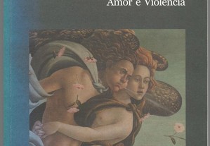 Vergílio Ferreira - Amor e Violência / Ana Bela Morais (2008)