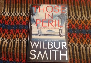 Wilbur Smith - Those in Peril - portes incluidos