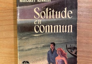 Solitude en Commun - Margaret Kennedy