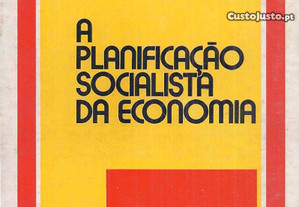 A Planificação Socialista da Economia