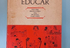 Saber Educar - Pequena Enciclopédia das Relações Familiares - Vários