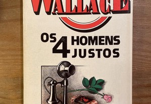 Os 4 Homens Justos - Edgar Wallace