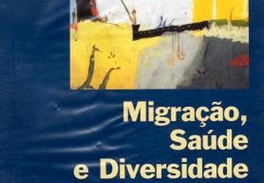Migraçao, Saude e Diversidade Cultural