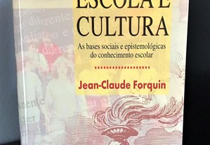 Escola e Cultura de Jean-Claude Forquin