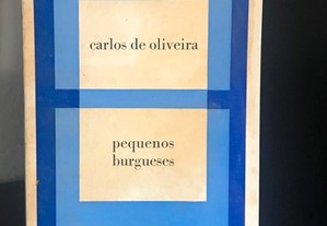 Pequenos Burgueses de Carlos de Oliveira