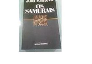 Os Samurais de Julia Kristeva - Livro COMO NOVO