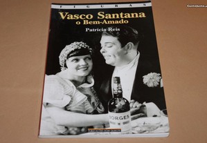 Vasco de Santana O Bem -Amado / Patrícia Reis