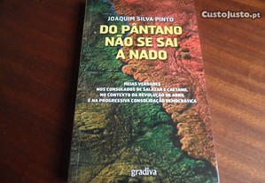 "Do Pântano não se Sai a Nado" de Joaquim Silva Pinto - 1ª Edição de 2014