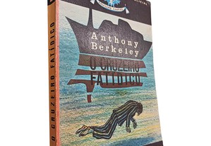 O cruzeiro fatídico - Anthony Berkeley