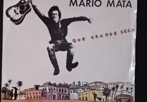 Mário Mata - Que Grande Seca (Single/Vinil)