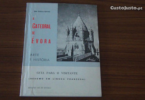 A Catedral de Évora : arte e história de Deão Alcântara Guerreiro
