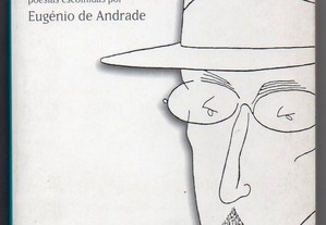 Fernando Pessoa (por Eugénio de Andrade)