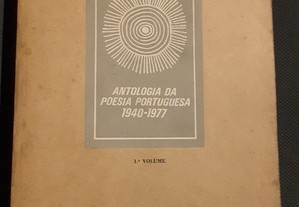 Antologia da Poesia Portuguesa 1940/1977 (1.º volume)