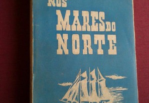 Carlos Ribeiro-Nos Mares do Norte-Edições Astra-1947