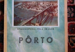 N 4816 Encyclopédia pela Imagem. 1930. Porto