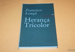 Herança Tricolor// Francisco Louçã