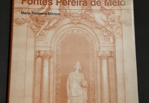 Maria Filomena Mónica - Fontes Pereira de Melo