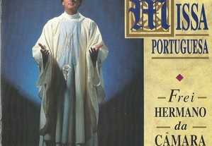 Frei Hermano da Câmara - Missa Portuguesa