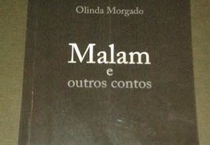 Malam e outros contos, de Olinda Morgado.