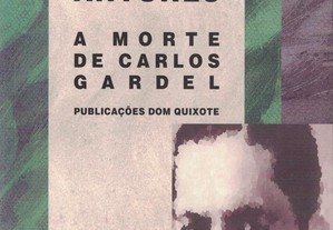 A Morte de Carlos Gardel de António Lobo Antunes