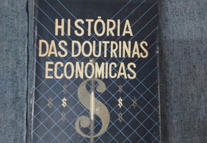 Charles Gide / Charles Rist-História das Doutrinas Económicas-1938