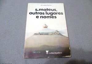 J. H. Santos Barros - São Mateus, Outros Lugares e Nomes (Poesia)