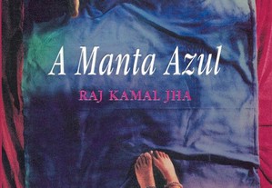 A Manta Azul de Raj Kamal Jha