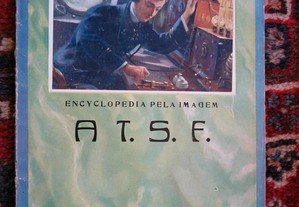 N 4819 Encyclopédia pela Imagem. 1930.A T. S. F