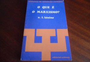 "O Que é o Marxismo?" de V. I. Lénine - 6ª Edição de 1975