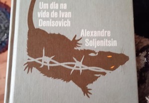 Um dia na vida de Ivan Denisovich - Alexandre Soljenitsine