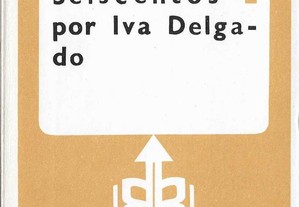 Iva Delgado. Escritores políticos de Seiscentos.