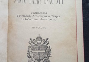 Cartas Encyclicas lll do Santo Padre Leão Xlll