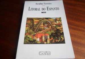 "Litoral do Espanto" de Serafim Ferreira - 2ª Edição de 1998