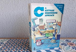 C, a Software Engineering Approach Peter A. Darnel