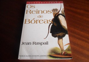 "Os Reinos de Bóreas" de Jean Raspail - 1ª Edição de 2005