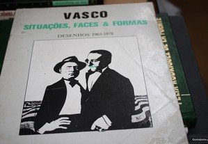 Situações, faces & Formas -Desenhos 1965 a1978 Vasco